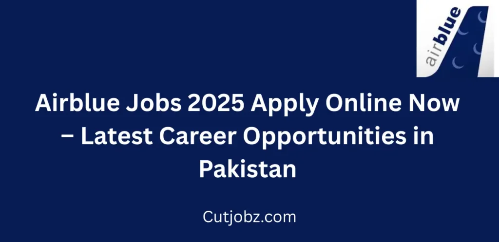 Airblue Jobs 2025 Apply Online Now Latest Career Opportunities