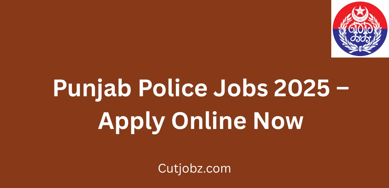 Punjab Police Jobs 2025 Apply Online Now