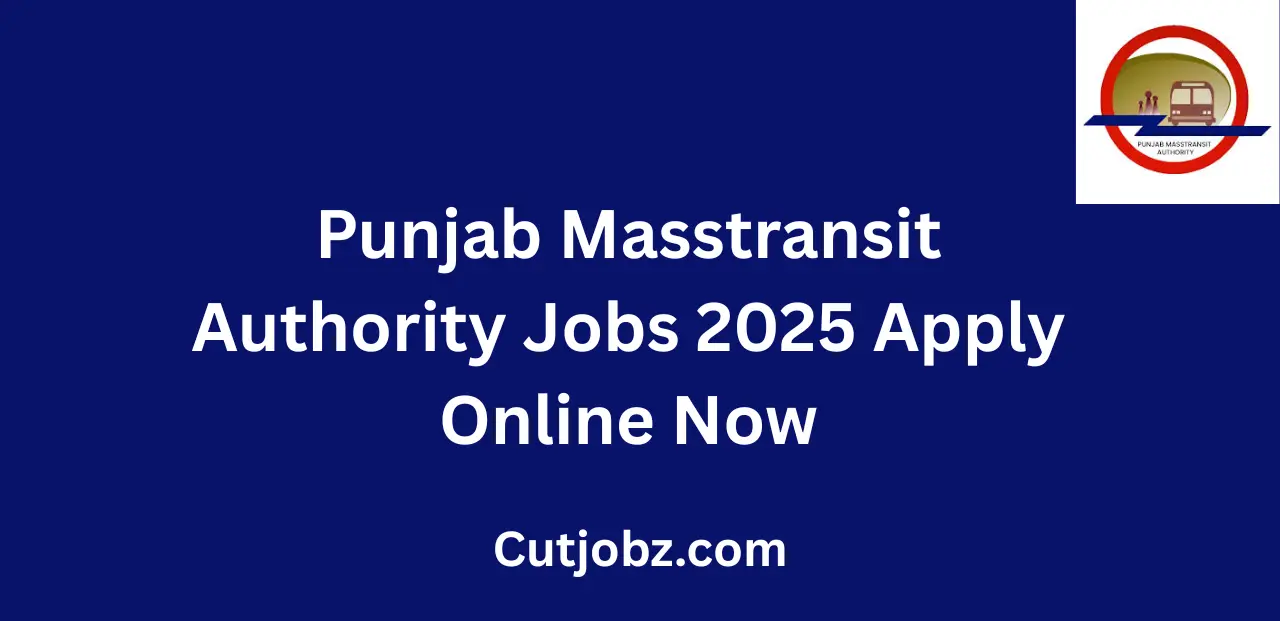 Punjab Masstransit Authority Jobs 2025 Apply Online Now Latest Vacancies