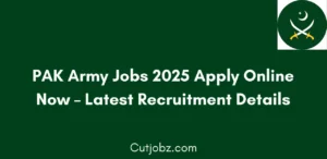 PAK Army Jobs 2025 Apply Online Now Complete Guide